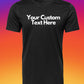 Kustom T-Shirt/Custom T-shirt (Text Only)*