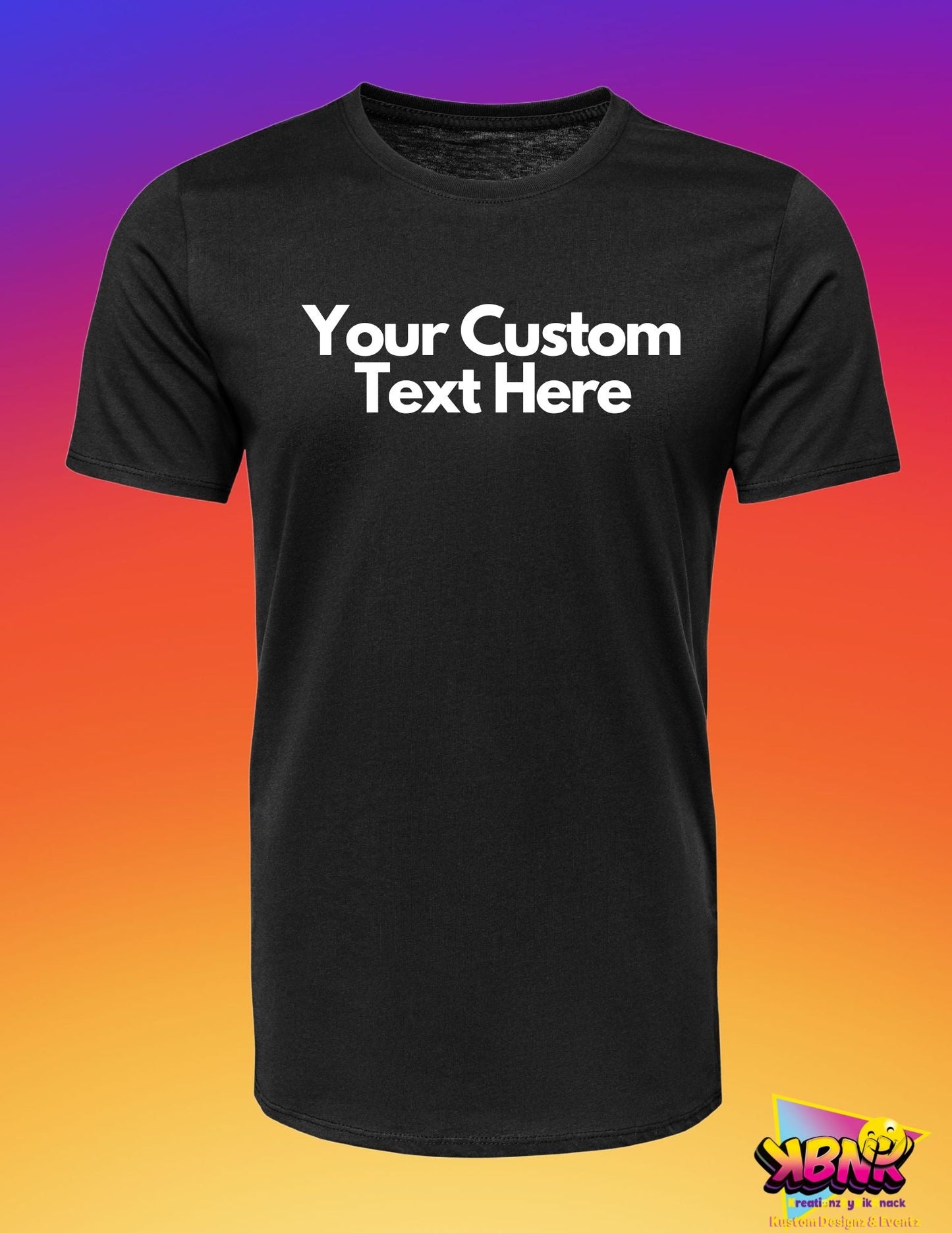 Kustom T-Shirt/Custom T-shirt (Text Only)*