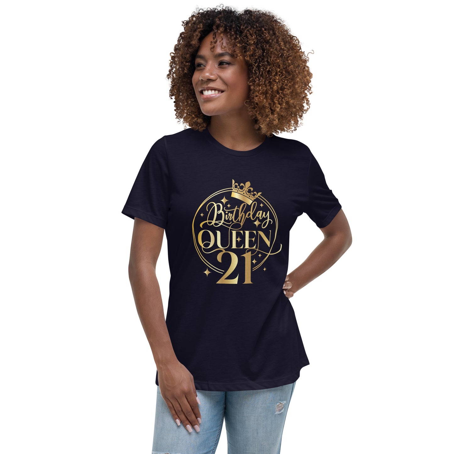 Happy 21st Birthday! Women's Relaxed T-Shirt